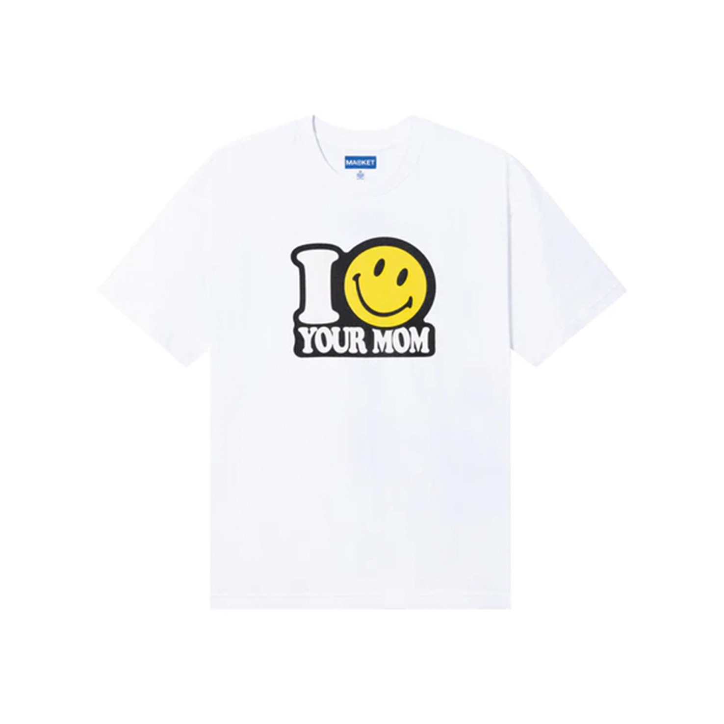 Smiley Your Mom T-SHIRT
